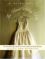 The Bride's Big Day Bliss Box: An Aromatherapy Kit for Inner Calm and Outer Beauty артикул 13476d.