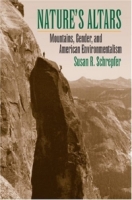 Nature's Altars: Mountains, Gender, And American Environmentalism артикул 13372d.