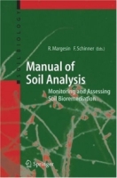 Manual of Soil Analysis : Monitoring and Assessing Soil Bioremediation (Soil Biology) (Soil Biology) артикул 13382d.
