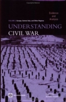 Understanding Civil War: Evidence and Analysis, Vol 2--Europe, Central Asia, and Other Regions артикул 13400d.