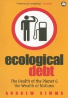 Ecological Debt: The Health of the Planet and the Wealth of Nations артикул 13424d.