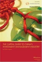 The Capital Guide to China's Investment Management Industry артикул 13484d.