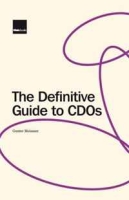 The Definitive Guide to CDOs артикул 13496d.