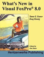 What's New in Visual FoxPro 8 0 артикул 13378d.