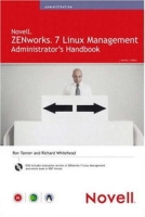Novell ZENworks 7 Linux Management Administrator's Handbook артикул 13409d.