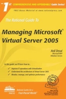 The Rational Guide to Managing Microsoft Virtual Server 2005 (Rational Guides) артикул 13475d.