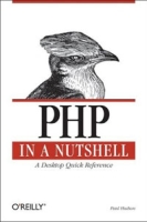 PHP in a Nutshell (In a Nutshell (O'Reilly)) артикул 13485d.